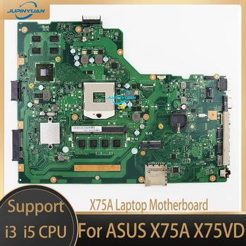 X75A Sülearvuti Emaplaadi ASUS X75A X75VD Sülearvuti Emaplaadi Emaplaadi GT610M 4GB mälu