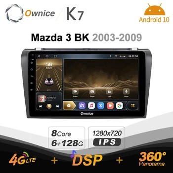 Android 10.0 6G+128G 720P K7 Auto autoradio Multimeedia Mazda 3 BK 2003 - 2009. aasta raadio süsteemi ühik 360 Panorama 4G LTE SPDIF